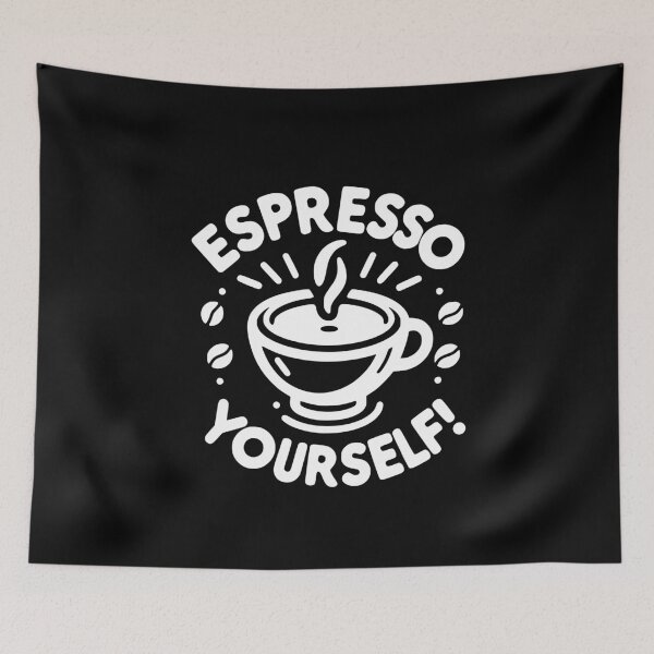 Item preview, Espresso Yourself! designed and sold by Frank Ring.