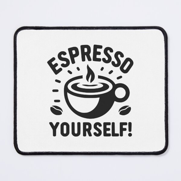 Item preview, Espresso Yourself! designed and sold by Frank Ring.