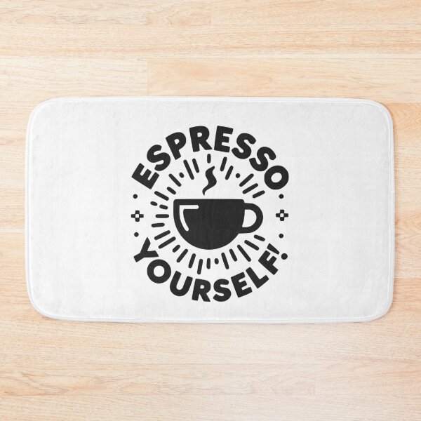 Item preview, Espresso Yourself! designed and sold by Frank Ring.
