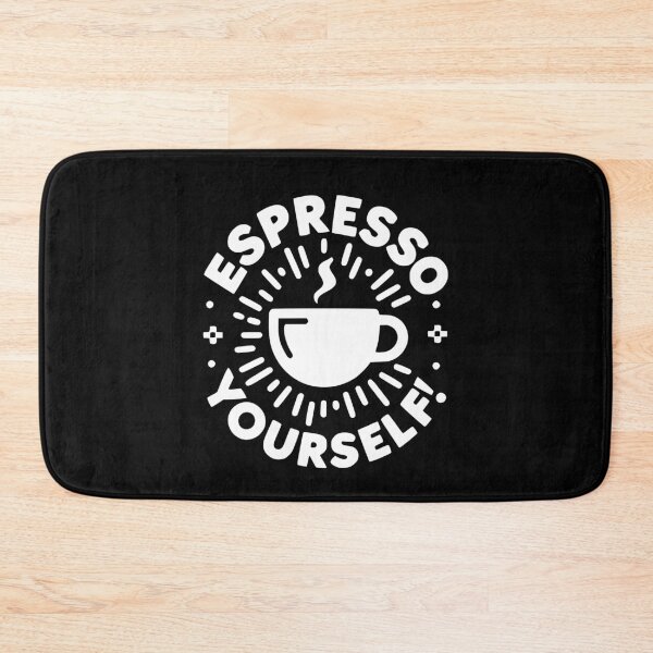 Item preview, Espresso Yourself! designed and sold by Frank Ring.