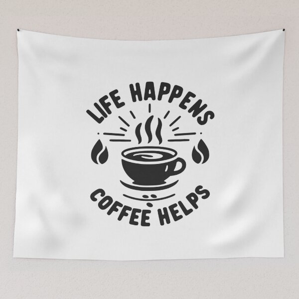 Item preview, Life Happens Coffee Helps designed and sold by Frank Ring.