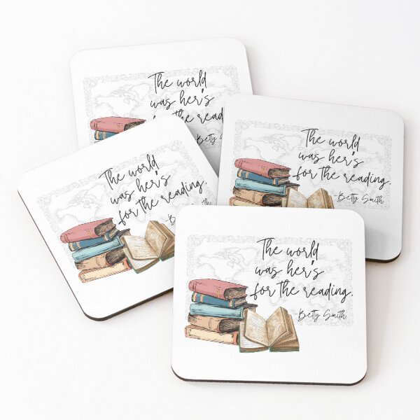 Item preview, The World Was Her's for the Reading Betty Smith Quote designed and sold by LibraryCore.