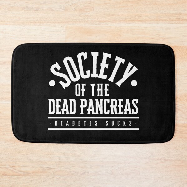 Item preview, Society of the Dead Pancreas Diabetes Sucks WL designed and sold by GFamilyC.