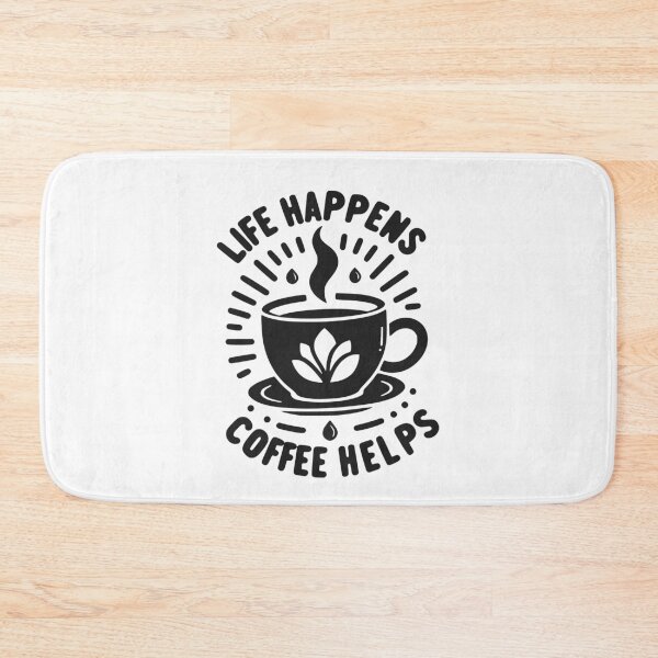 Item preview, Life Happens Coffee Helps designed and sold by Frank Ring.