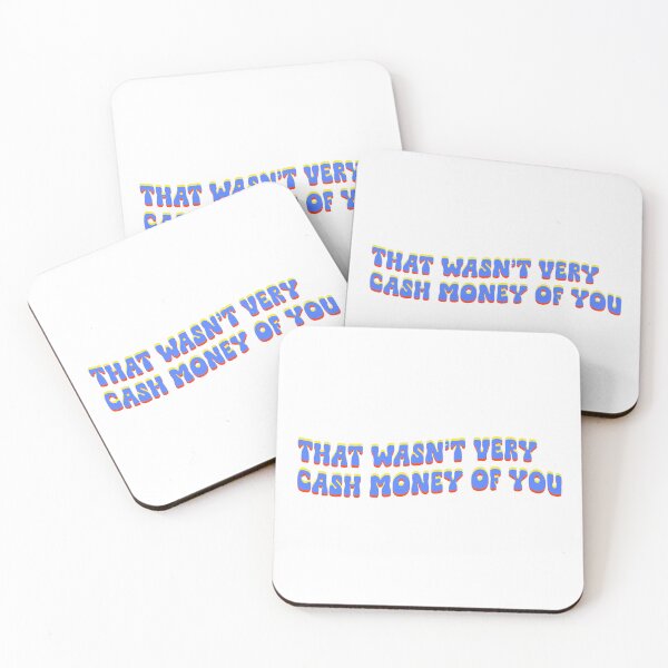 Item preview, That wasn’t very cash money of you designed and sold by Leo-Stride.