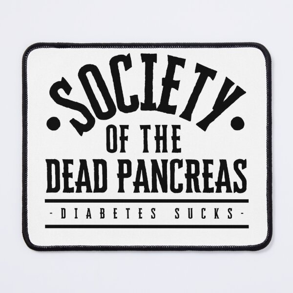 Item preview, Society of the Dead Pancreas Diabetes Sucks BL designed and sold by GFamilyC.