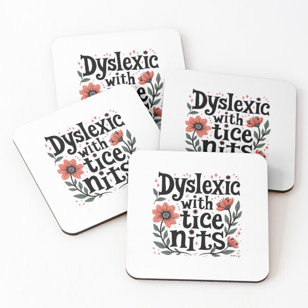 Item preview, Dyslexic with tice nits designed and sold by musthavewords.