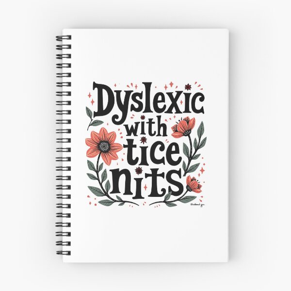 Item preview, Dyslexic with tice nits designed and sold by musthavewords.