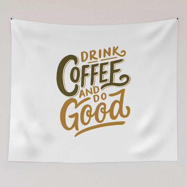 Item preview, Drink Coffee and Do Good Mantra Graphic Tee designed and sold by southernhumorco.
