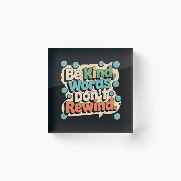 Item preview, Be Kind, Words Don't Rewind designed and sold by MonaCreations.