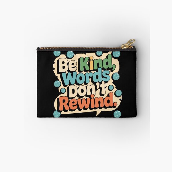 Item preview, Be Kind, Words Don't Rewind designed and sold by MonaCreations.