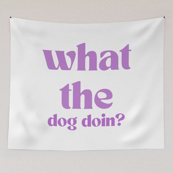 Item preview, What The Dog Doin Purple Classic Meme Funny Gifts designed and sold by PientkaArt.