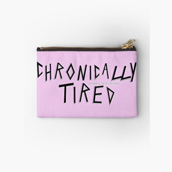 Item preview, Chronically Tired designed and sold by RabbitHeartArt.