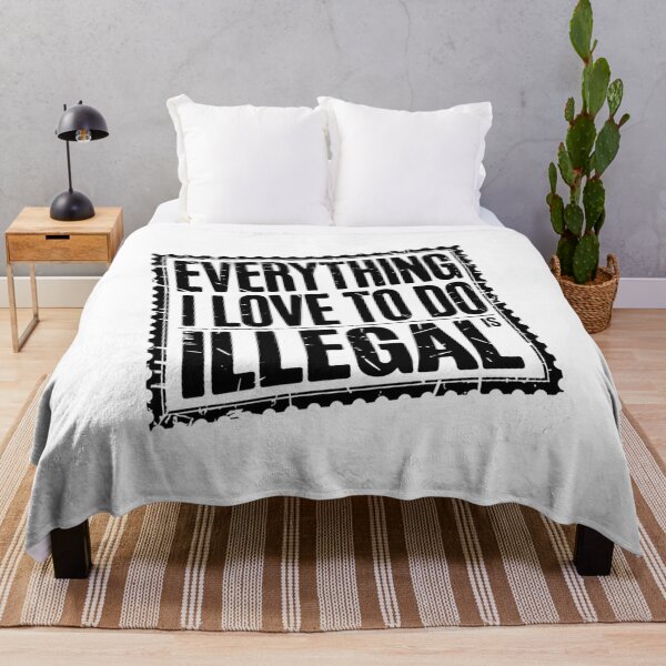 Item preview, Everything I Love to Do is Illegal designed and sold by Flying Alligator.