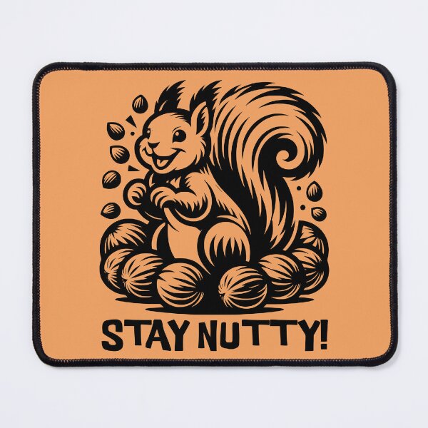 Item preview, Stay nutty - squirrel humor designed and sold by EvergreenWhimsy.
