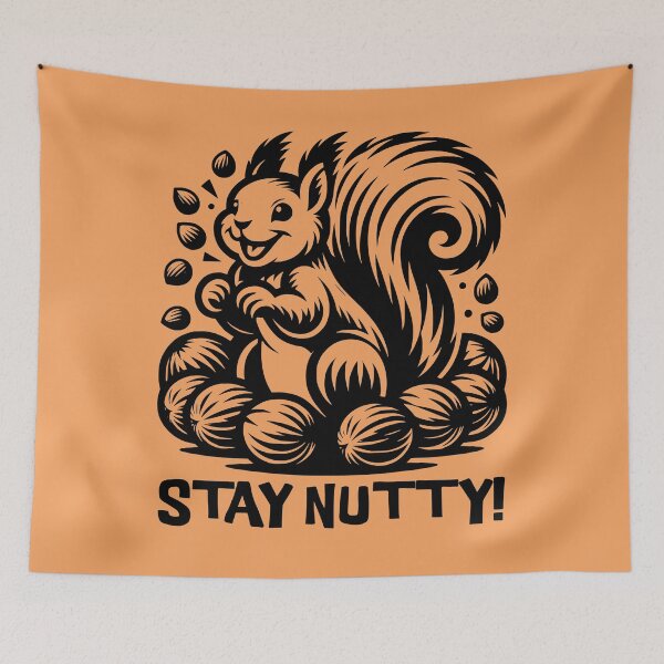 Item preview, Stay nutty - squirrel humor designed and sold by EvergreenWhimsy.