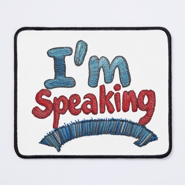 Item preview, kamala Harris Im speaking design designed and sold by justtakemycash.