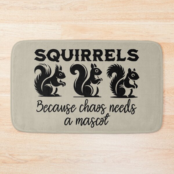 Item preview, Squirrel humor - chaos needs a mascot designed and sold by EvergreenWhimsy.