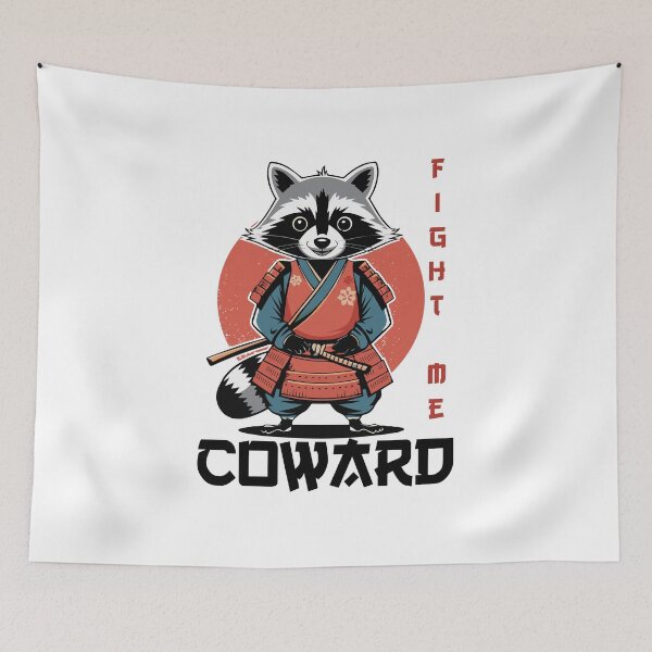 Item preview, Funny Fighte Me Coward, Raccoon Samurai, Samurai Lover designed and sold by ArtByKatti.