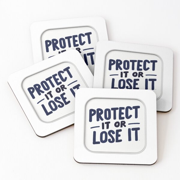 Item preview, Protect it or lose it designed and sold by justtakemycash.