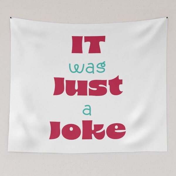 Item preview, It was just a joke designed and sold by Printopia  Workers.