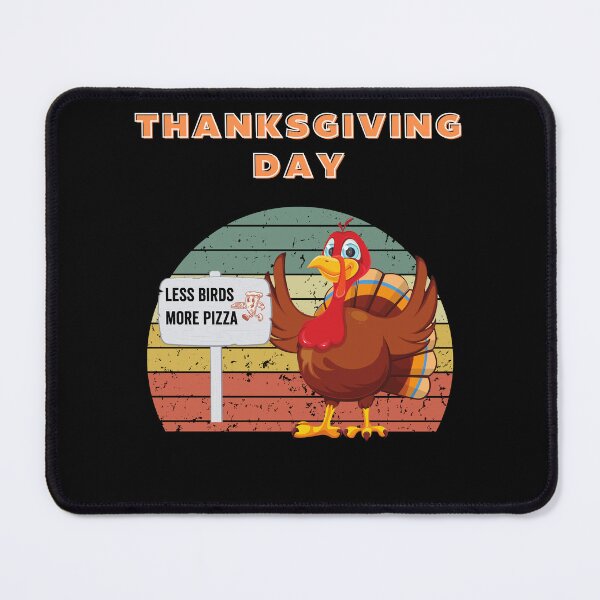 Item preview, Thanksgiving Less Birds More Pizza Funny Turkey Tee designed and sold by pkk72.