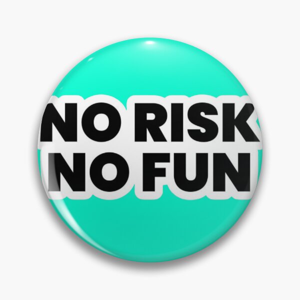 Item preview, No Risk No Fun designed and sold by UZRWRLD .