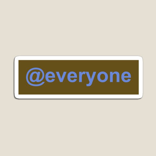 Everyone Hi Magnet By Aechkay Redbubble