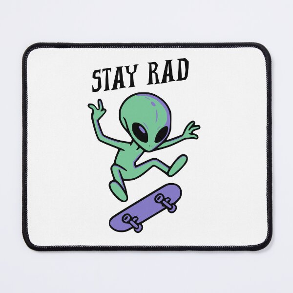 Item preview, Stay Rad Alien designed and sold by DopeRadDesigns.