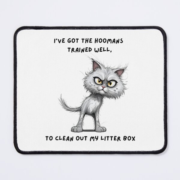 Item preview, I’ve got the Hoomans trained well, to clean out my litter box T-shirt for Cat Lovers, Funny Birthday and Christmas Humorous Gift, @JDBooksForAll @SugarSkyCo designed and sold by SugarSkyCo.