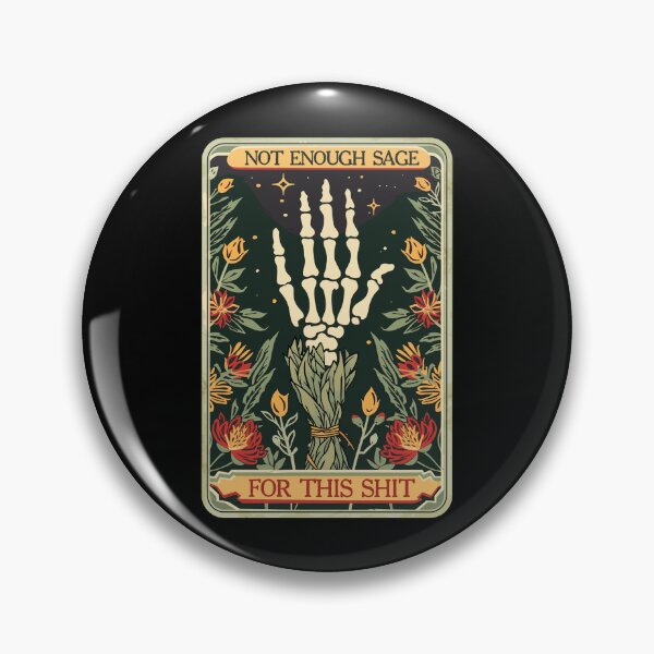 Item preview, Not Enough Sage for This Sh*t designed and sold by pintartipuduran.