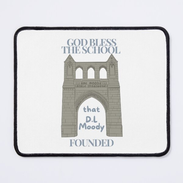 Item preview, God Bless The School That DL Moody Founded Arch designed and sold by Michaela True.