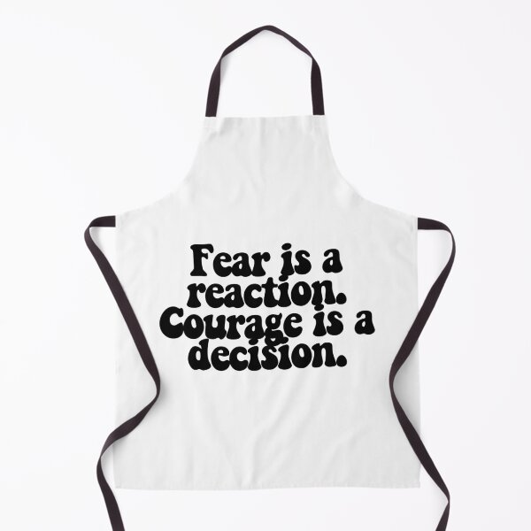 Item preview, Fear is a reaction. Courage is a decision. designed and sold by CharmStudio.