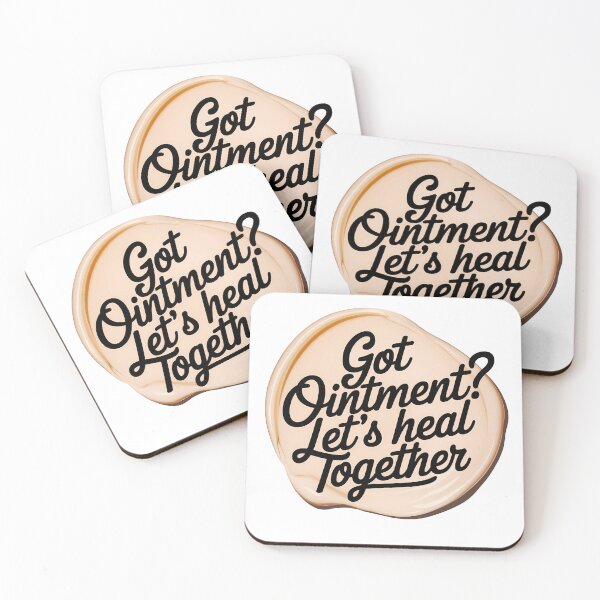Item preview, Got Ointment ? Let’s Heal Together designed and sold by SNOPPEZ.