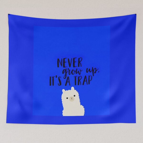 Item preview, Never Grow Up, It's a Trap - Fun and Playful Design designed and sold by MelissaMelovich.