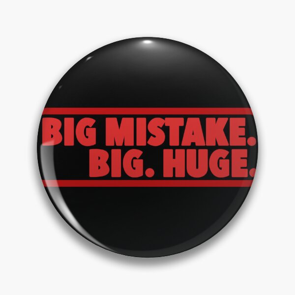 Item preview, Big Mistake. Big. Huge.  designed and sold by Avarie ✨.
