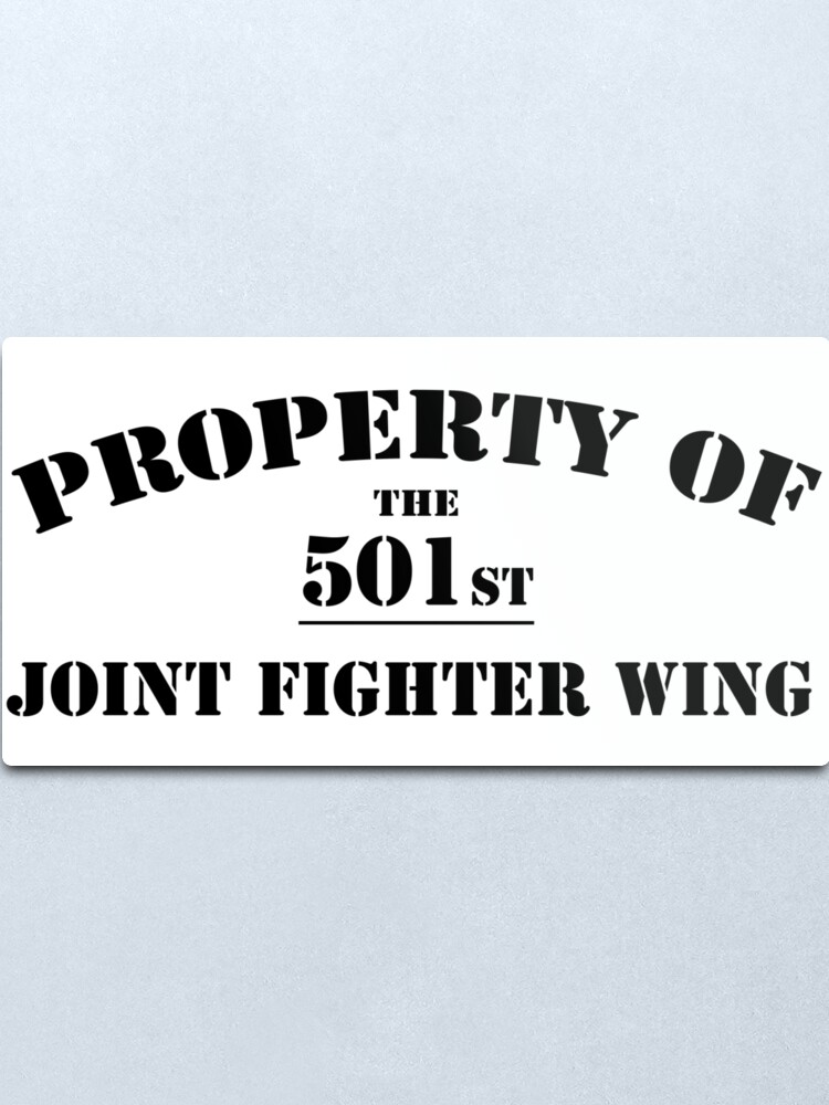 Property Of 501st Jfw Metal Print By Ozoneknight Redbubble