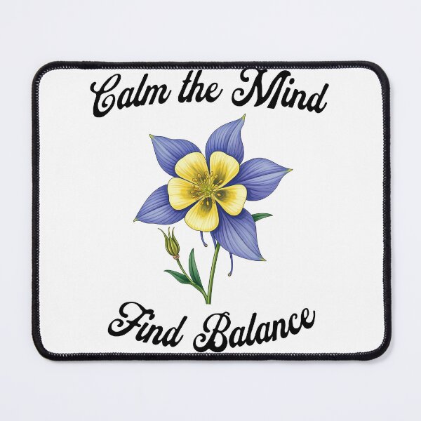 Item preview, Calm the Mind, Find Balance Columbine Flower in Bloom designed and sold by MouseWisdom.