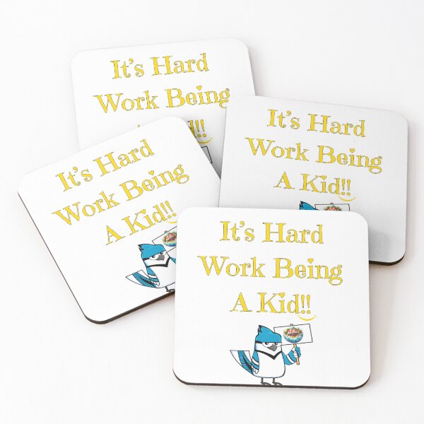 Item preview, It's Hard Work Being A Kid, Blue Jay, yellow designed and sold by Redeemed365.