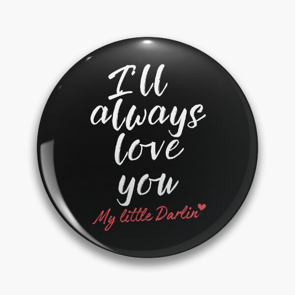 Item preview, I'll always Love you... designed and sold by LovesLuLu.