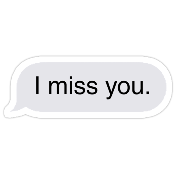 "I Miss You iPhone Message iMessage sticker" Stickers by. 