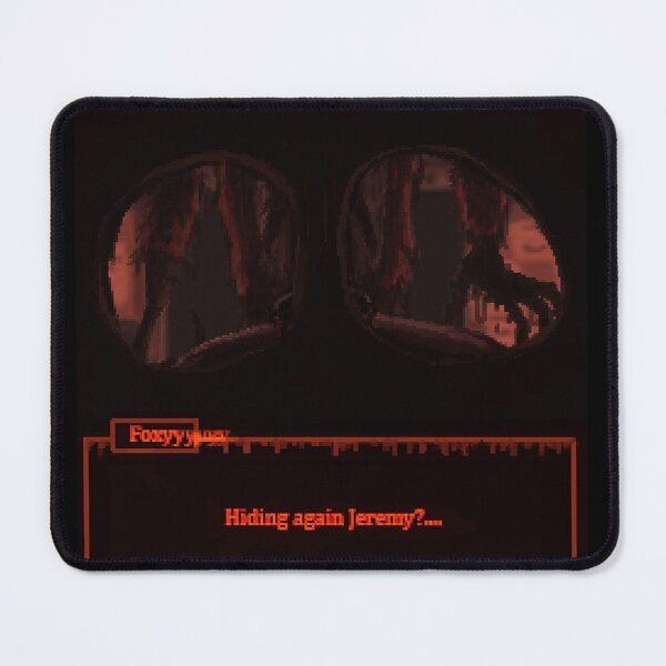Item preview, Foxy.EXE: "Hiding again, Jeremy?" designed and sold by henwardhyckle.