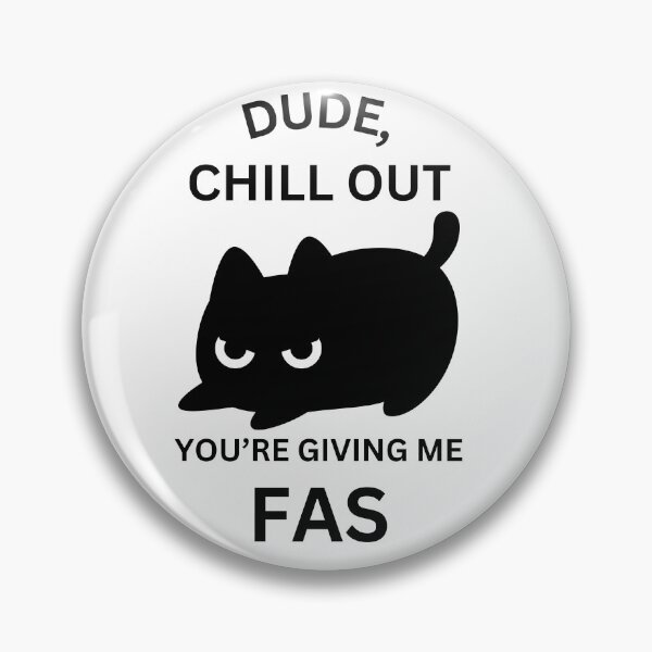 Item preview, You're giving me FAS! Shelter cat fear free design.  designed and sold by shnanogans.