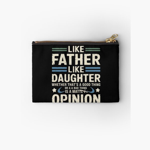 Item preview, Like Father Like Daughter - Funny Quote for Families designed and sold by love3617.