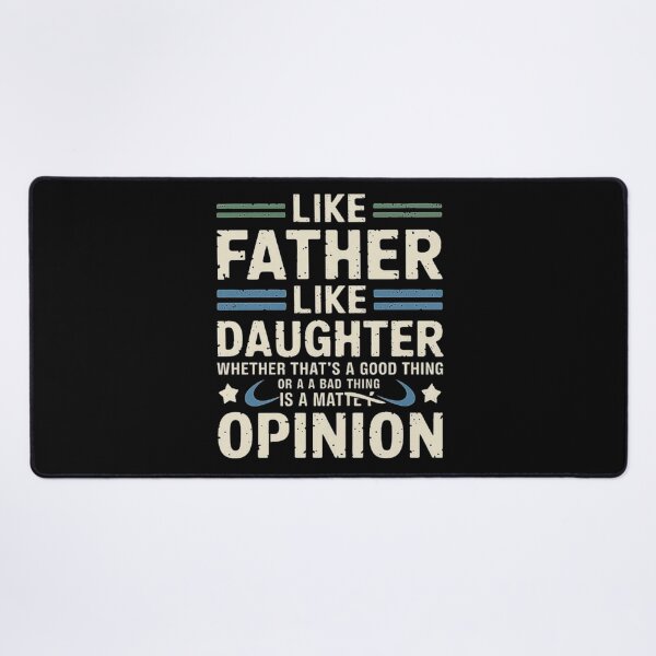 Item preview, Like Father Like Daughter - Funny Quote for Families designed and sold by love3617.