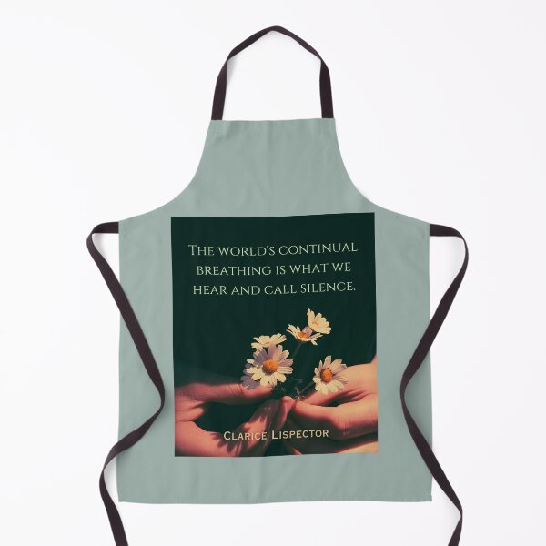 Item preview, Clarice Lispector quote: the world’s continual breathing is what we hear and call silence. designed and sold by artbleed.
