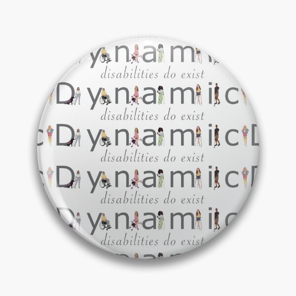 Item preview, Dynamic Disabilities Do Exist | Chronic Illness Awarenes designed and sold by Be-Potsitive.