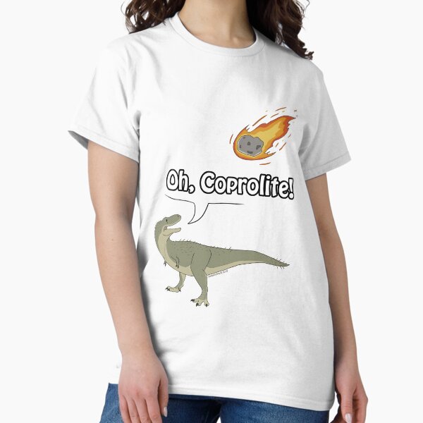 Item preview, Oh, Coprolite!  designed and sold by SnowWolpard.