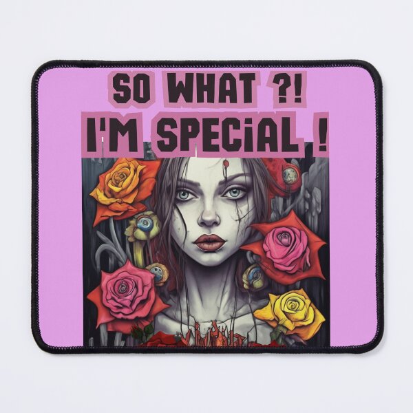 Item preview, So What?! I'm Special - Bold Statement Print designed and sold by MelissaMelovich.