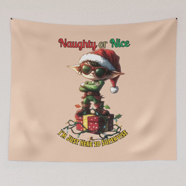 Item preview, Naughty or nice? I’m just here to supervise. designed and sold by bAIryBarn.